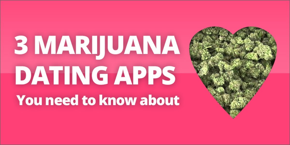 marijuana dating apps