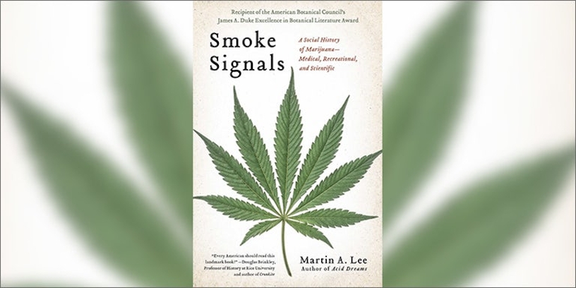 best cannabis books: 14. Smoke Signals: A Social History of Marijuana – Medical, Recreational and Scientific