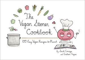 Get Baked: The Vegan Stoner Recipe Book