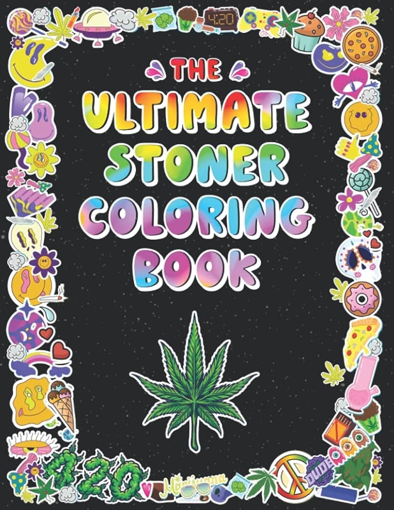 Best Stoner Coloring Books: Free Printable Pages